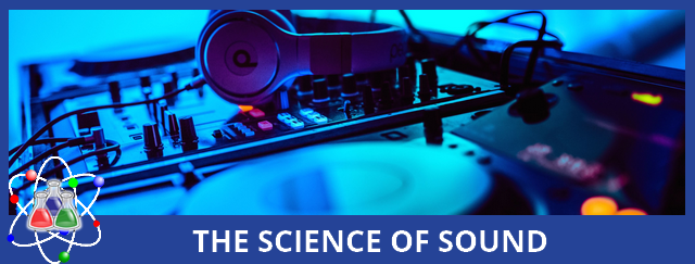 The Science of Sound